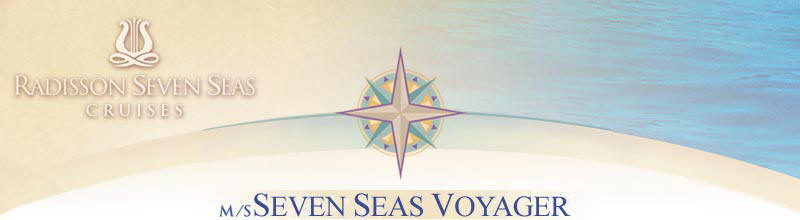 Radisson Regent Seven Seas Voyager
